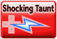 Shocking Taunt